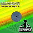 Playdagroove! Ibiza Sampler 2008 Ep.1 | Jason Rivas