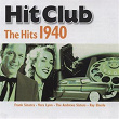 Hit Club, The Hits 1940 | Frank Sinatra, Tommy Dorsey
