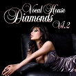 Vocal House Diamonds Vol.2 | Al Faris & Chris Roxx