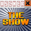 The Show | Ascher