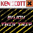 Enjoy This Trip | Ken Scott