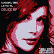 Delico EP | Mani Rivera