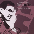 Glenn Miller | Glenn Miller, Divers