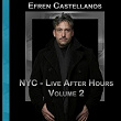 Live After Hours NYC Vol. 2 | Efren Castellanos