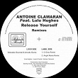 Release Yourself (The Remixes) | Antoine Clamaran, Lulu Hughes