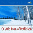 O Little Town Of Bethlehem | Youth Chamber Choir St. Petersburg