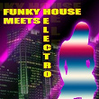 Funky House Meets Electro | Jason Rivas