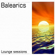 Balearics - Lounge Sessions | Poly Sphere