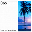 Cool - Lounge Sessions | Bessie Boni
