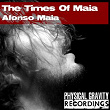 The Times Of Maia EP | Afonso Maia