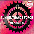 Tunnel Trance Force Global 8 | Dj Dean