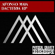 Bacteria EP | Afonso Maia