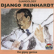 Djangology: The Gipsy Genius | Django Reinhardt