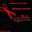 Excess 2009 EP | Double D