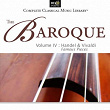 Georg Friedrich Handel et Antonio Vivaldi : The Baroque, Vol. 4 - Famous Pieces | Sergei Gusiatinsky