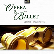 The Opera And Ballet Vol. 1: Overtures: Overtures From Opera II | St Petersburg Orchestra Of The State Hermitage Museum Camerata, Saulus Sondetskis