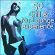 50 Chill & Nu-Lounge Experience | Chad