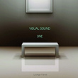 Visual Sound One - Lounge Tunes | Vibemares