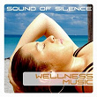 Wellness Music, Sound Of Silence | Jebun