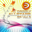 Drizzly Allstars EP vol.3 (For DJ's Only, The Trance Experience) | Cosmic Culture