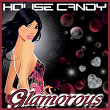 House Candy, Glamorous | Ghetto Soul