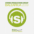 Stereo Productions Group (Balearica 2009) | Rob Mirage, Richie Santana