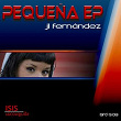 Pequeña (EP) | Jl Fernández