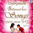 Unforgettable Bollywood Love Songs, Vol. 9 | Alka Yagnik