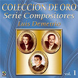 Colección De Oro: Serie Compositores, Vol. 1 – Luis Demetrio | Olga Guillot