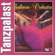 Tanzpalast Vol. 1 | Ballroom Orchestra