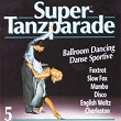 Super-Tanzparade 5 | Divers