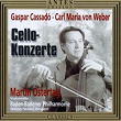 Gaspar Cassadó, Carl Maria von Weber: Cellokonzerte | Martin Ostertag, Baden-badener Philharmonie, Werner Stiefel