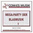Mega-Party der Blasmusik 5 | Divers