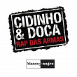 Rap Das Armas | Cidinho & Doca