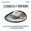 Corridos y Rancheras, Vol. 1 - Allá en el Rancho Grande y Otros Éxitos | Divers