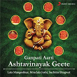 Ganpati Aarti Ashtavinayak Geete | Ajit Kadkade