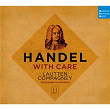 Handel with Care | Lautten Compagney