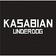 Underdog (Radio Edit) | Kasabian