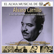 El Alma Musical De RCA | Alvaro Carrillo