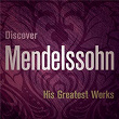 Discover Mendelssohn | Dmitry Sitkovetsky