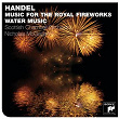 Handel: Fireworks Music & Water Music | Nicholas Mc Gegan