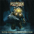 Bioshock 2: The Official Soundtrack - Music From And Inspired By The Game | Todd Rollins & His Orchestra