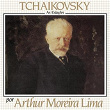 Tchaikovsky Por Arthur Moreira Lima - As Estações | Arthur Moreira Lima