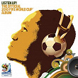 Listen Up! The Official 2010 FIFA World Cup Album | R. Kelly