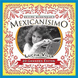 Mexicanisimo-Bicentenario/ Lucha Villa | Lucha Villa