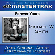 Forever Yours (Performance Tracks) | Michael W. Smith