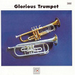 Glorious Trumpet | Erik Schultz