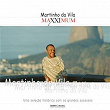 Maxximum - Martinho Da Vila | Martinho Da Vila