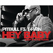 Hey Baby (Drop It to the Floor) | Pitbull