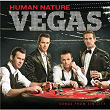 Vegas: Songs from Sin City | Human Nature